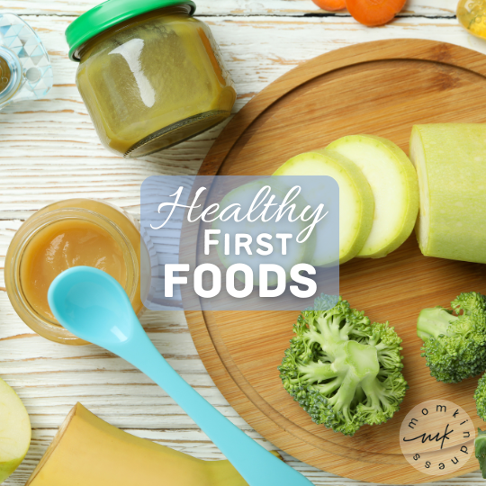 Nutritious Beginnings: How to Introduce Healthy Foods to Your Baby